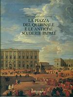 La piazza del Quirinaler e le antiche scuderie papali