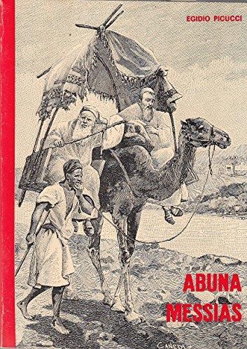 L- Abuna Messias Epopea Etiopica - Egidio Picucci - Csm --- 1988 - B - Yds1 - Egidio Picucci - copertina