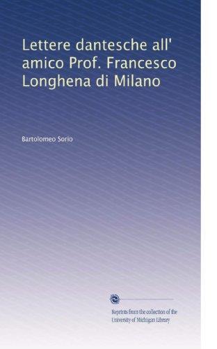 Lettere dantesche all'amico prof. Francesco Longhena di Milano - copertina