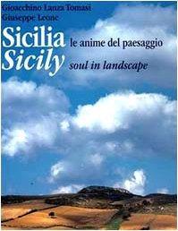 Sicilia. Le anime del paesaggio - Gioacchino Lanza Tomasi - copertina
