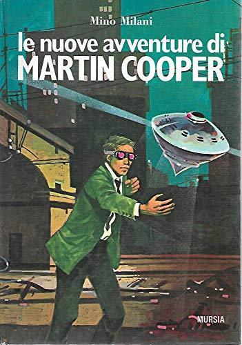 Le nuove avventure di Martin Cooper Mursia corticelli 150 - Mino Milani - copertina