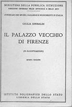 Il Palazzo Vecchio di Firenze ed. 1969 n. 39 Collana 