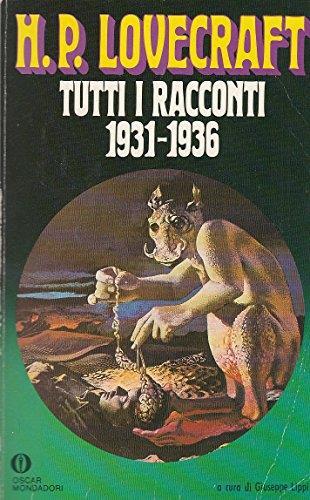Tutti i racconti (1931-1936) - Howard P. Lovecraft - copertina