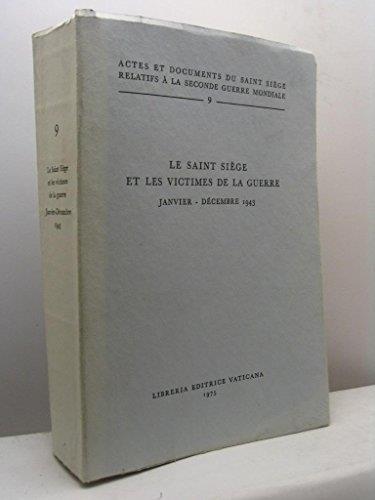 Le Saint Siège et la guerre en Europe. Janvier - décembre 1943 - Actes et documents du Saint Siège relatifs à la Seconde guerre mondiale, n. 9 - copertina