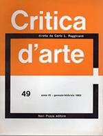 Critica d'Arte ( rivista bimestrale d'arte , spettacolo , cultura ) Anno IX - Annata completa 1962 - n. 49-50-51-52-53/54 )