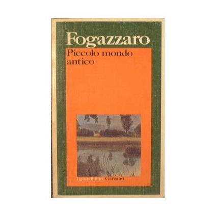 Piccolo mondo antico - Antonio Fogazzaro - copertina
