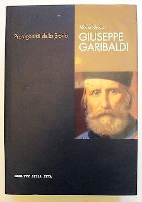 A. Scirocco: Giuseppe Garibaldi Ed. Corriere della Sera A08 [RS] - Alfonso Scirocco - copertina