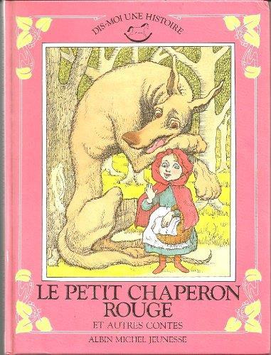 Le Petit Chaperon rouge. Les Trois ours. L'Habit neuf de l'empereur. le Roi des chats - copertina