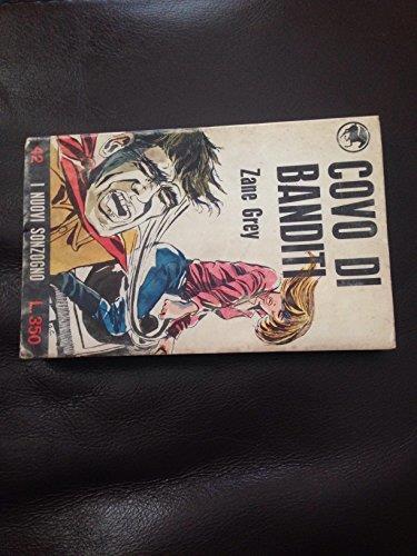 Covo Di Banditi - Zane Grey - copertina