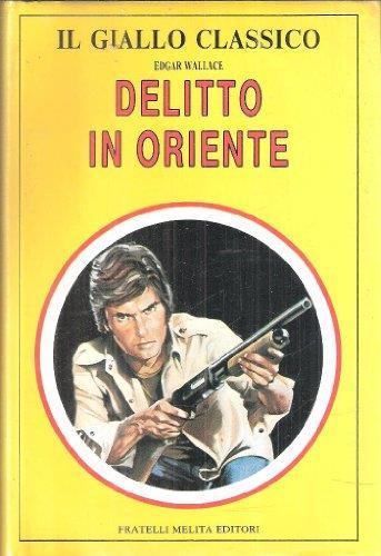 Delitto in Oriente - Edgar Wallace - copertina