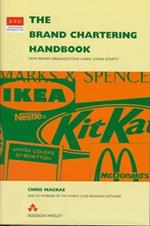 The Brand Chartering Handbook: How Brand Organizations Learn 'Living Scripts'