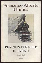 Per non perdere il treno