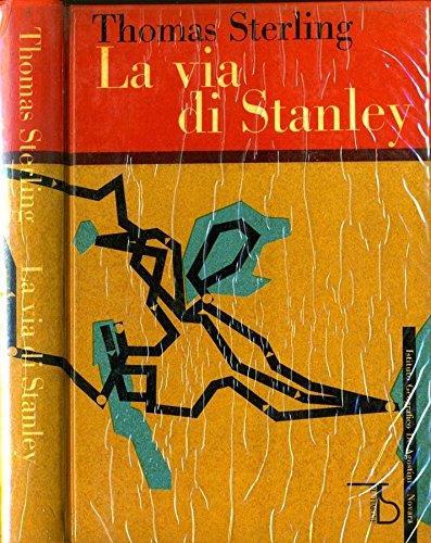 La Via Di Stanley - Thomas Sterling - copertina