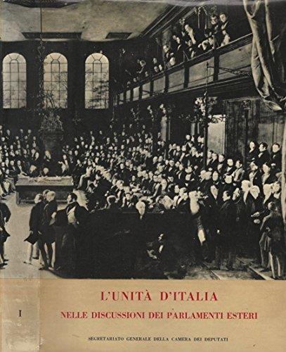 L' Unità d'Italia, vol. I. Nelle discussioni dei parlamenti esteri (1859 - 1861) - copertina