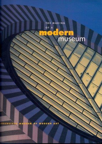 The Making of a Modern Museum: San Francisco Museum of Modern Art - copertina