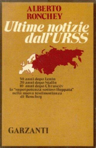 Ultime Notizie Dall'Urss - Alberto Ronchey - copertina