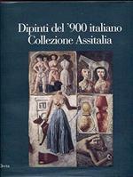 Dipinti del '900 italiano. La collezione Assitalia. Catalogo della mostra (Roma, 1993)
