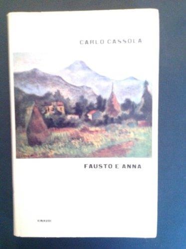 Fausto E Anna: - Carlo Cassola - copertina