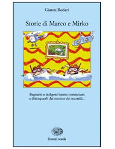 Storie di Marco e Mirko (La Bibliotechina) - Gianni Rodari - copertina