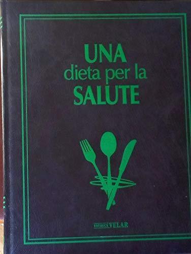 Una Dieta per la Salute - copertina