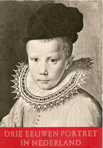 Drie Eeuwen Portret In Nederland. 1500-1800 - copertina