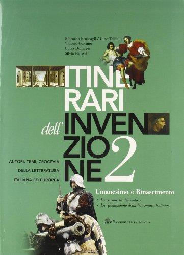 Itinerari dell'invenzione. Per le Scuole superiori: 2 - Riccardo Bruscagli - copertina