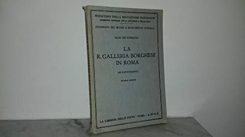 La R. Galleria Borghese In Roma - Aldo De Rinaldis - copertina