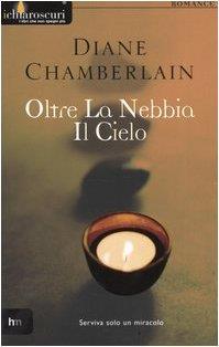 Oltre La Nebbia Il Cielo - Peter Chamberlain - copertina
