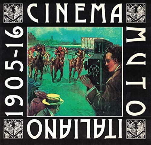 Cinema italiano muto (1905-1916) - Riccardo Redi - copertina