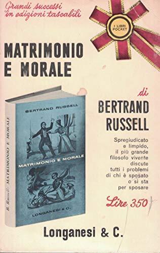 Matrimonio E Morale - Bertrand Russell - copertina