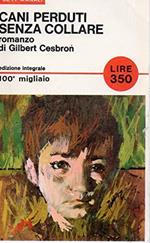 Cani Perduti Senza Collare Oscar Mondadori 1966
