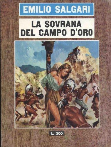 La Sovrana Del Campo D'Oro - Emilio Salgari - copertina