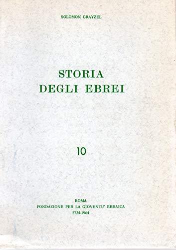 Storia degli ebrei - Dall'esilio babilonese fino ai giorni nostri - Solomon Grayzel - copertina