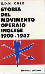 Storia del Movimento Operaio Inglese - 1900-1947
