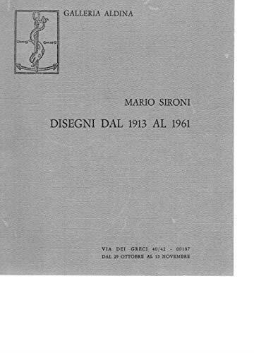 Mario Sironi - Disegni dal 1913 al 1961 galleria Aldina - Mario Sironi - copertina