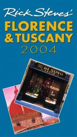 Rick Steves' Florence & Tuscany 2004 [Lingua Inglese] - copertina