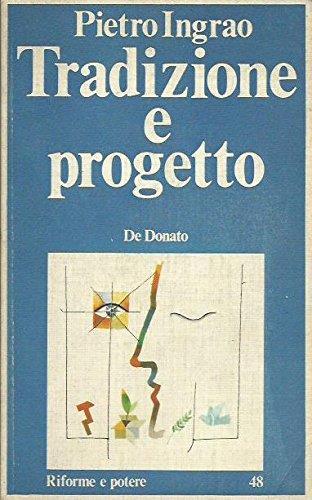 Tradizione E Progetto - Pietro Ingrao - copertina