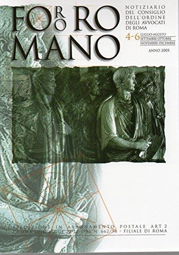 Foro Romano notiziario del consiglio dell'ordine degli avvocati di Roma 4-6 /2005 - copertina