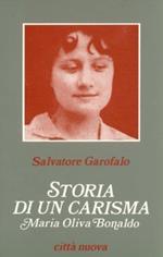 Storia di un carisma. Maria Oliva Bonaldo