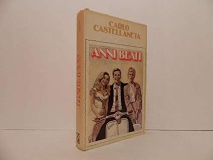 Anni Beati Club Degli Editori 1980 - Carlo Castellaneta - copertina