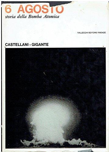 6 agosto. Storia della bomba atomica - copertina