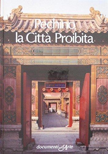 Pechino La Cittã  Proibita - Lionello Lanciotti - copertina