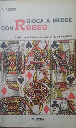 Gioca a bridge con Reese - Terence Reese - copertina