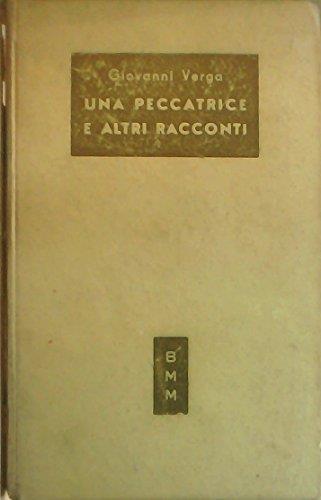 Una Peccatrice E Altri Racconti - Giovanni Verga - copertina