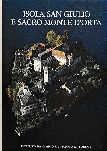 Isola San Giulio e Sacro Monte d'Orta. A cura di G. A. Dell'Acqua - copertina