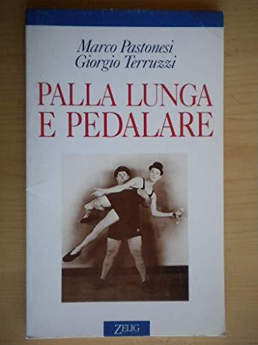 Palla lunga e pedalare - copertina