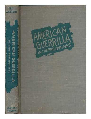 American Guerrilla in the Philippines, by Ira Wolfert - Ira Wolfert - copertina