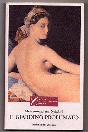 Muhammad An- Nafzawi - IL GIARDINO PROFUMATO - Muhammad An-Nafzawi - copertina