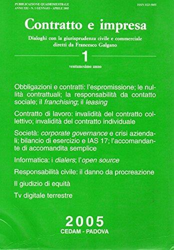 Contratto e Impresa - dialoghi con la giurisprudenza civile e commerciale 2005 I° volume - Francesco Galgano - copertina