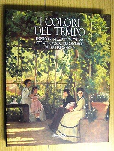 I Colori Del Tempo 2- Venticinque Capolavori Del Xix E Del Xx Secolo Ed. Imi B12 - copertina